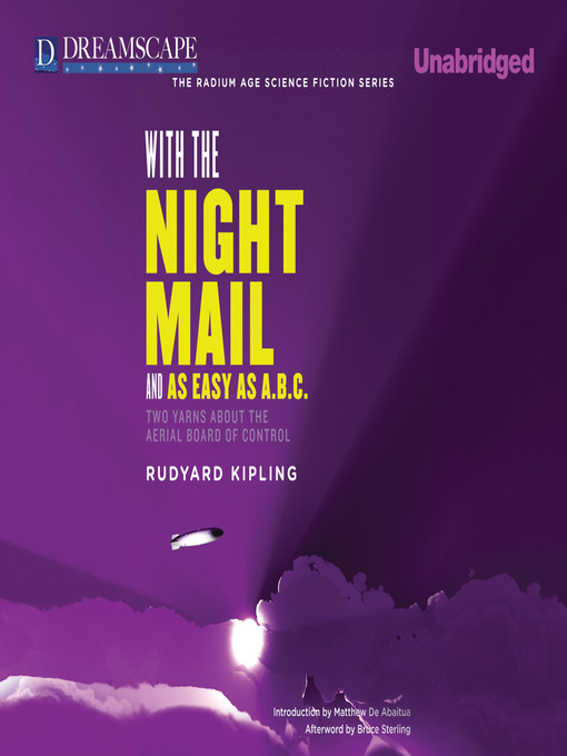 Title details for With the Night Mail and As Easy as A.B.C. by Rudyard Kipling - Available